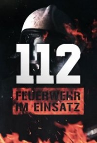 112: Feuerwehr im Einsatz Cover, 112: Feuerwehr im Einsatz Poster