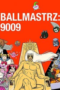 Cover Ballmastrz: 9009, Ballmastrz: 9009