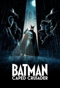 Batman: Caped Crusader Cover, Batman: Caped Crusader Poster