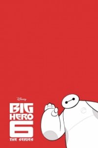 Baymax - Robowabohu in Serie Cover, Poster, Baymax - Robowabohu in Serie