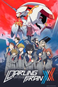 Darling in the Franxx Cover, Stream, TV-Serie Darling in the Franxx