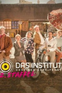 Cover Das Institut – Oase des Scheiterns, Poster