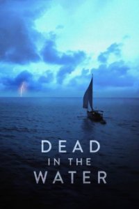 Dead in the Water - Wer ermordete Peta Frampton und Chris Farmer? Cover, Poster, Dead in the Water - Wer ermordete Peta Frampton und Chris Farmer?