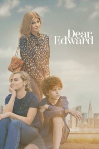 Cover Dear Edward – Der Morgen davor und das Leben danach, Poster Dear Edward – Der Morgen davor und das Leben danach