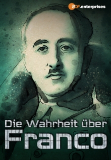 Die Wahrheit über Franco – Spaniens vergessene Diktatur, Cover, HD, Serien Stream, ganze Folge