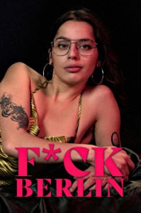 F*ck Berlin Cover, F*ck Berlin Poster