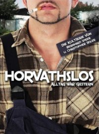 Cover Horvathslos - Alltag war gestern, TV-Serie, Poster