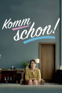 Cover Komm schon!, Poster, HD