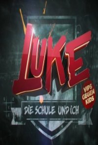 Luke! Die Schule und ich Cover, Poster, Luke! Die Schule und ich