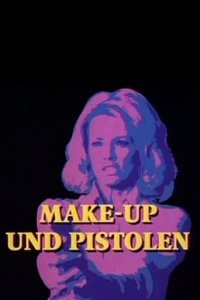 Cover Make-Up und Pistolen, Poster Make-Up und Pistolen