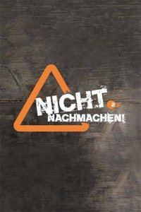 Cover Nicht nachmachen!, Poster