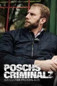 Cover Poschs Criminalz – Gangster packen aus , Poschs Criminalz – Gangster packen aus 