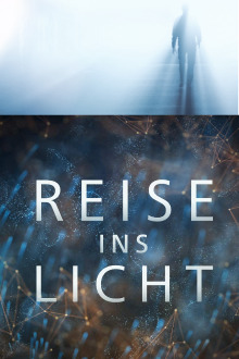 Reise ins Licht, Cover, HD, Serien Stream, ganze Folge