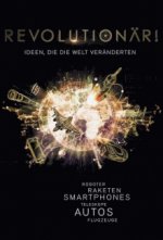 Cover Revolutionär! – Ideen, die die Welt veränderten, Poster Revolutionär! – Ideen, die die Welt veränderten