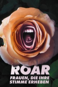 Roar – Frauen, die ihre Stimme erheben Cover, Poster, Blu-ray,  Bild