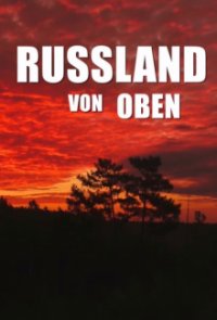 Cover Russland von oben, TV-Serie, Poster