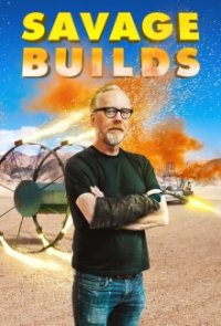 Cover Savage Builds – Adams krasse Konstruktionen, Savage Builds – Adams krasse Konstruktionen