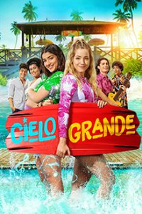 Cover Sommer im Cielo Grande, Poster Sommer im Cielo Grande