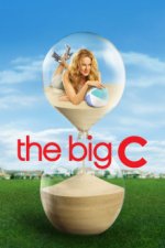 Cover The Big C ... und jetzt ich, Poster The Big C ... und jetzt ich