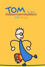 Cover Tom und das Erdbeermarmeladebrot mit Honig, Poster, Stream