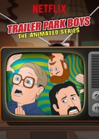 Trailer Park Boys: The Animated Series Cover, Online, Poster