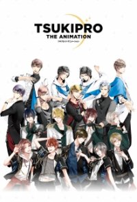 Cover TsukiPro The Animation, TsukiPro The Animation