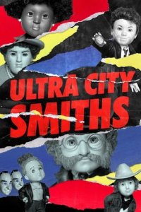 Ultra City Smiths Cover, Poster, Blu-ray,  Bild