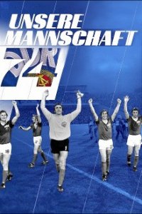 Unsere Mannschaft ’74 Cover, Unsere Mannschaft ’74 Poster