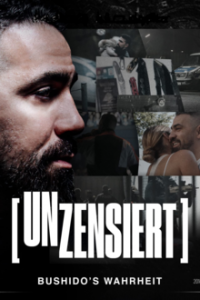 Unzensiert – Bushido’s Wahrheit Cover, Poster, Unzensiert – Bushido’s Wahrheit