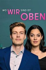 Cover Wo wir sind, ist oben, Poster, Stream