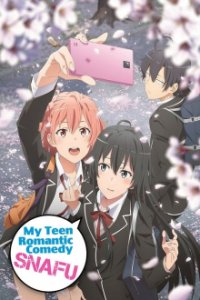 Cover Yahari Ore no Seishun Love Comedy wa Machigatteiru., Poster